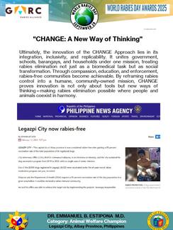 Ultimately, the innovation of the CHANGE Approach lies in its integration, inclusivity, and replicability. It unites government, schools, barangays, and households under one mission, treating rabies elimination not just as a biomedical task but as social transformation. Through compassion, education, and enforcement, rabies-free communities become achievable. By reframing rabies control into a humane, community-owned mission, CHANGE proves innovation is not only about tools but new ways of thinking—making r
